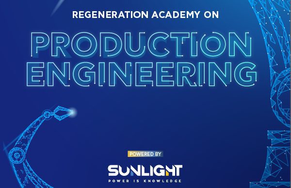 Sunlight και ReGeneration στην 1η Ακαδημία Μηχανικής Παραγωγής για νέους & νέες πτυχιούχους
