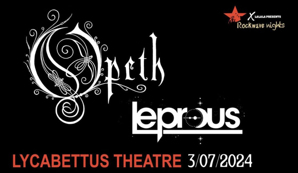 Opeth και Leprous στα Rockwave Nights του Λυκαβηττού