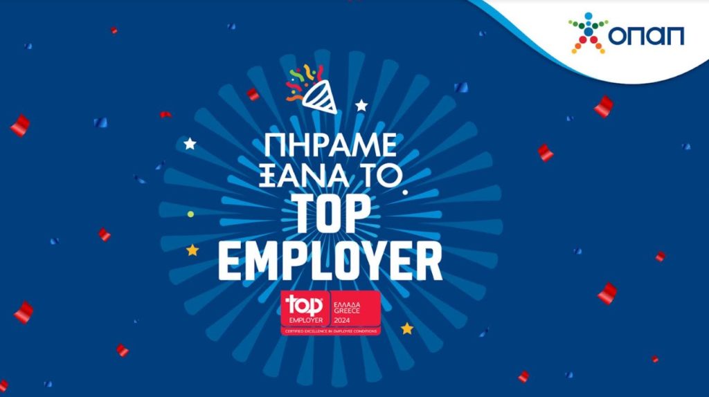 Top Employer στην Ελλάδα και για το 2024 ο ΟΠΑΠ – Ανάμεσα στους κορυφαίους εργοδότες σε 121 χώρες