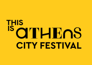 3ο This is Athens – City Festival: Περισσότερες από 250 εκδηλώσεις περιλαμβάνονται στο μεγάλο ανοιξιάτικο Φεστιβάλ της πρωτεύουσας που διαρκεί από 1 Μαΐου έως 2 Ιουνίου