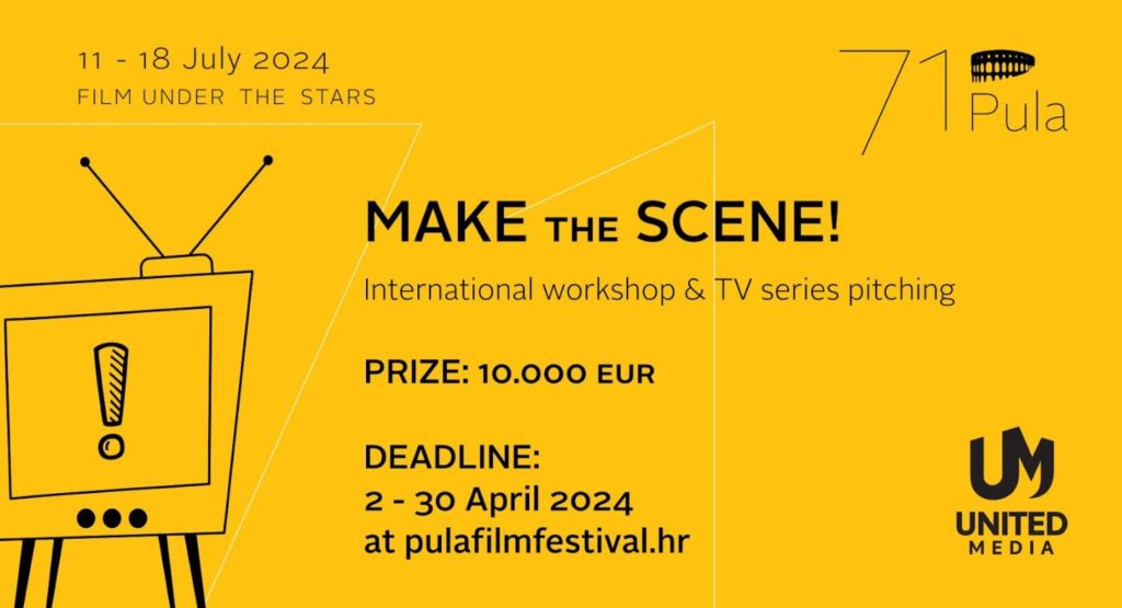 Make the Scene! – Ξεκίνησαν οι αιτήσεις του διεθνούς εργαστηρίου & pitching τηλεοπτικών σειρών