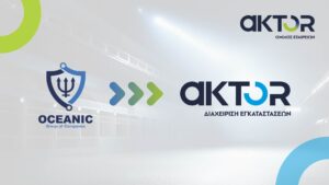 O Όμιλος AKTOR ολοκλήρωσε την εξαγορά ποσοστού 55% πέντε εταιρειών του Ομίλου Oceanic Group of Companies