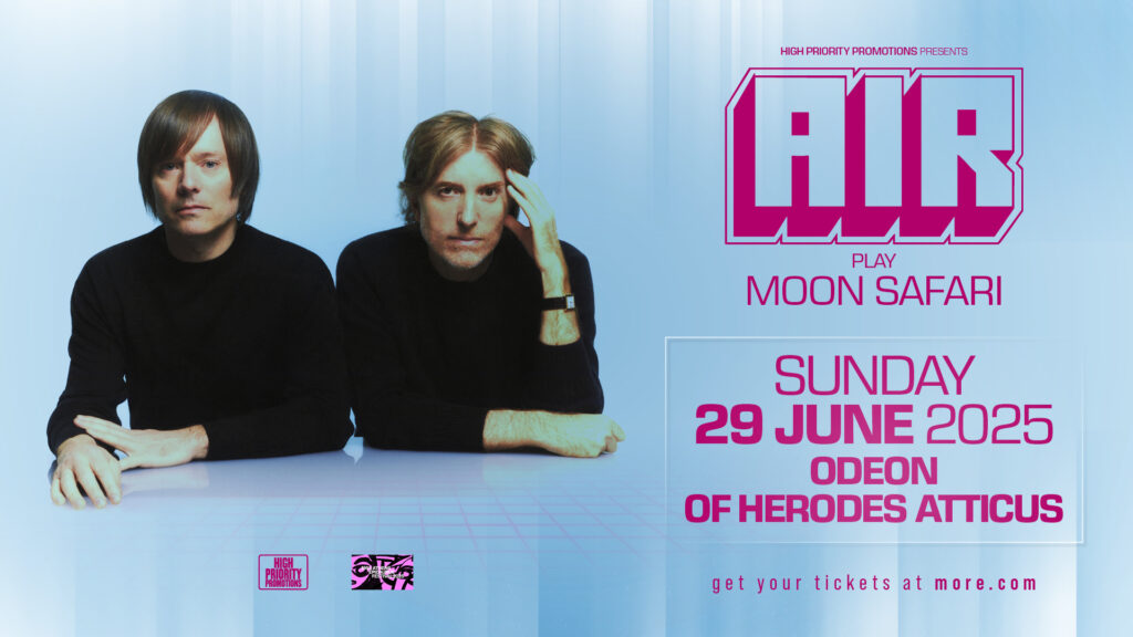 Οι Air παρουσιάζουν το «Moon Safari» στη σκιά της Ακρόπολης
